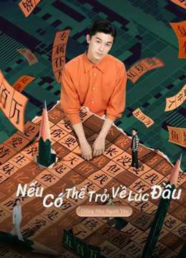Nếu Có Thể Trở Về Lúc Đầu: Drama Tưởng Tượng